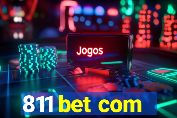 811 bet com