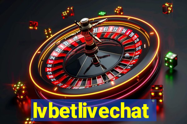 lvbetlivechat