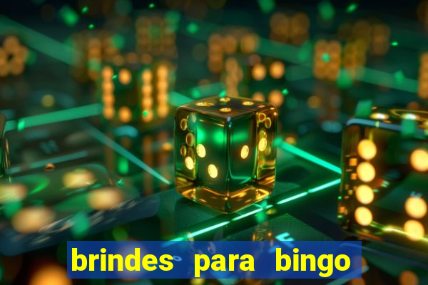 brindes para bingo de empresa