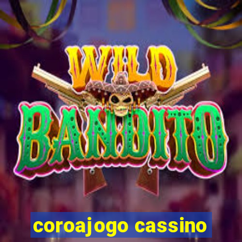 coroajogo cassino