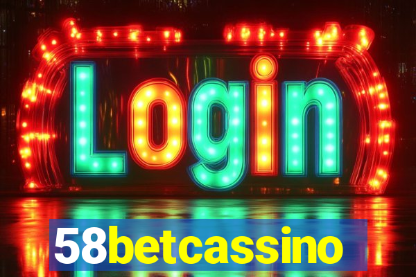 58betcassino