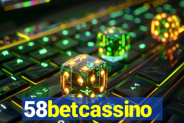 58betcassino