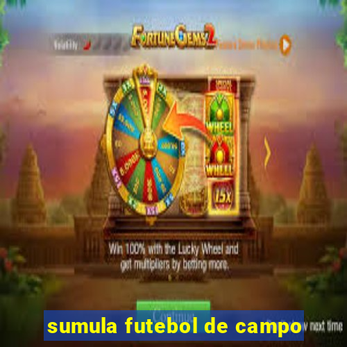 sumula futebol de campo