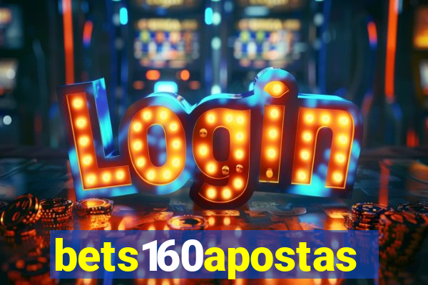 bets160apostas