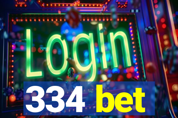 334 bet