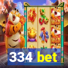 334 bet