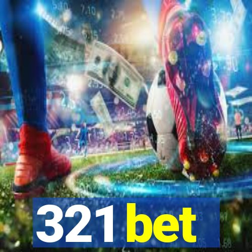 321 bet