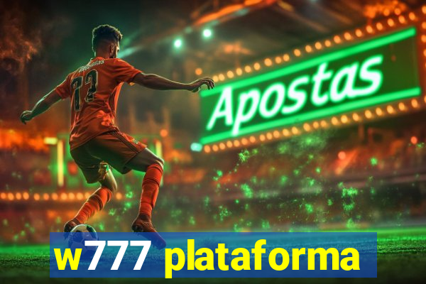 w777 plataforma