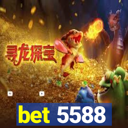 bet 5588