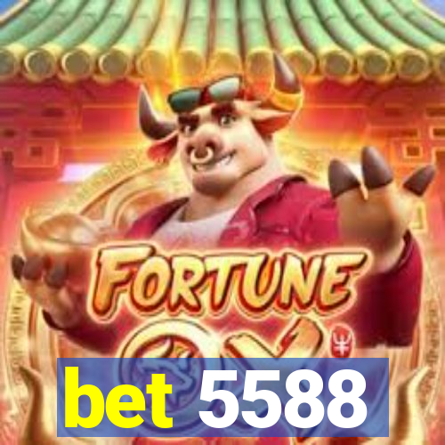 bet 5588