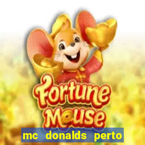 mc donalds perto de mim