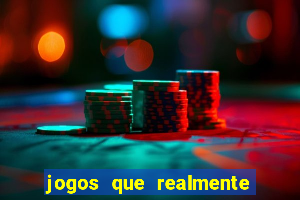 jogos que realmente pagam sem precisar depositar dinheiro