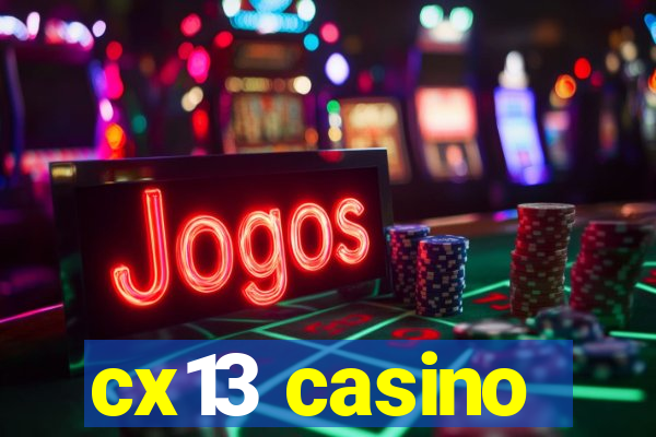 cx13 casino