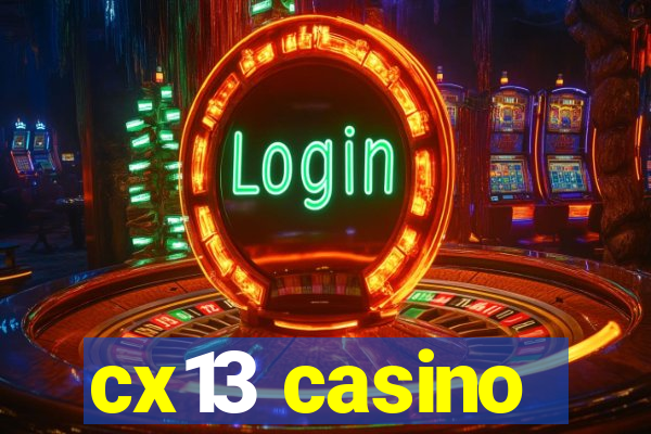 cx13 casino