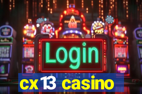 cx13 casino