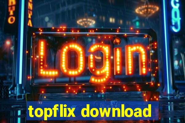 topflix download