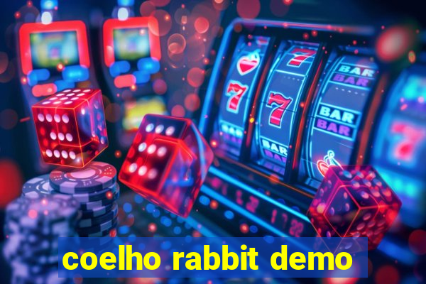 coelho rabbit demo