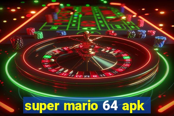 super mario 64 apk