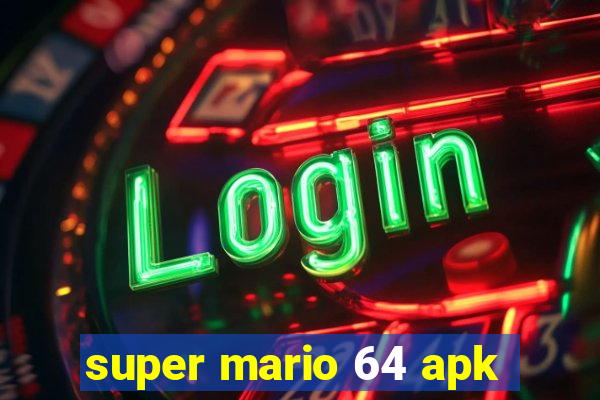 super mario 64 apk