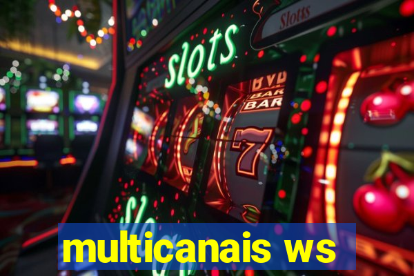 multicanais ws