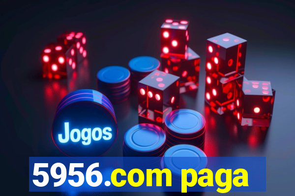 5956.com paga