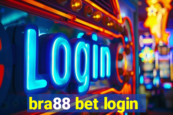 bra88 bet login