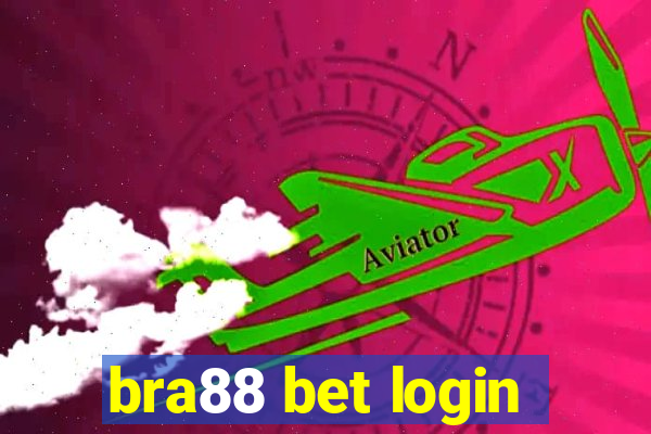 bra88 bet login