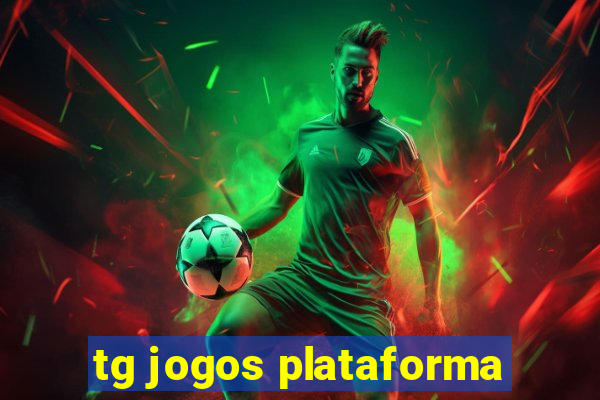 tg jogos plataforma