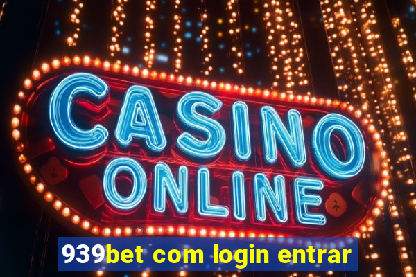 939bet com login entrar