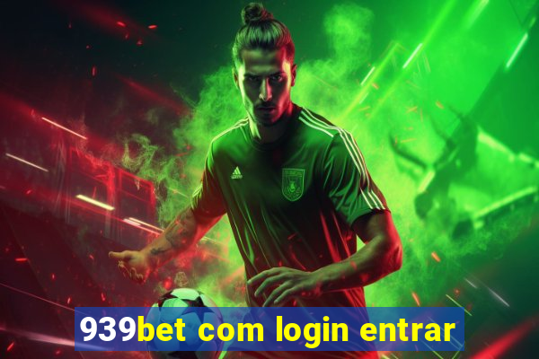 939bet com login entrar