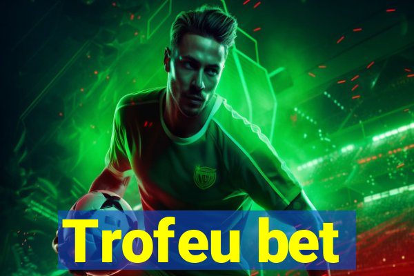 Trofeu bet