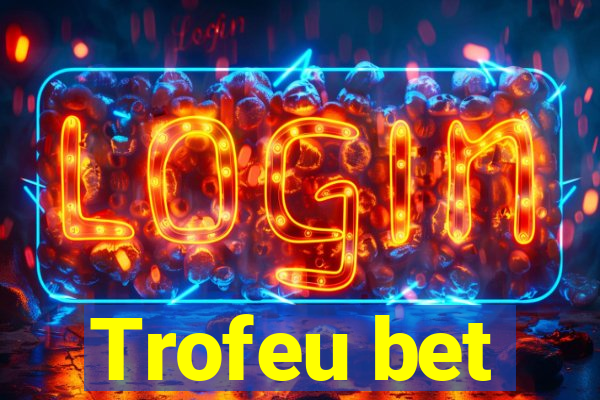 Trofeu bet