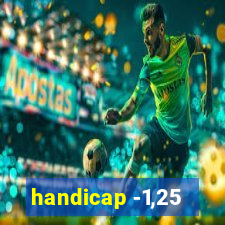 handicap -1,25