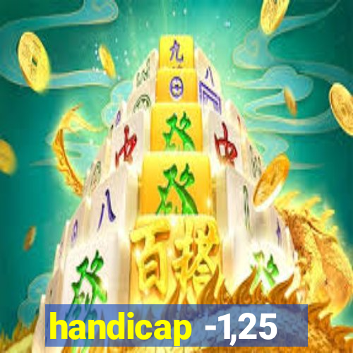 handicap -1,25