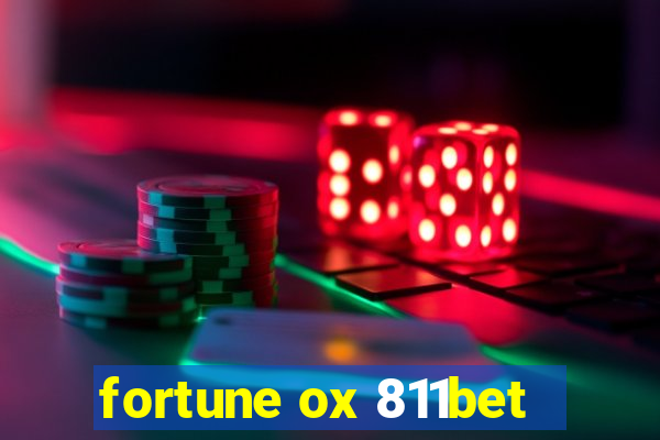 fortune ox 811bet