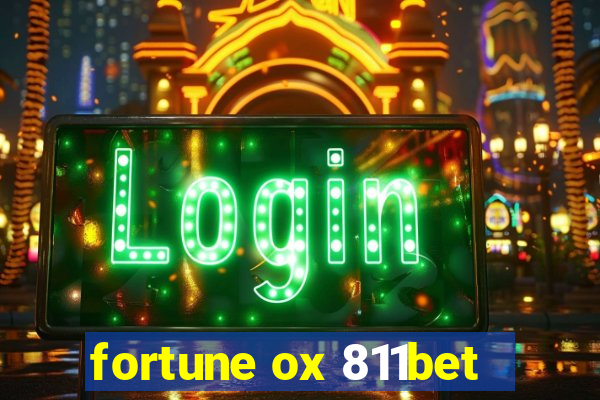 fortune ox 811bet