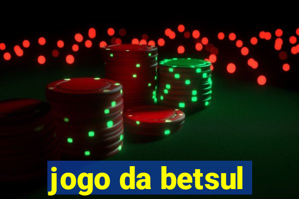 jogo da betsul