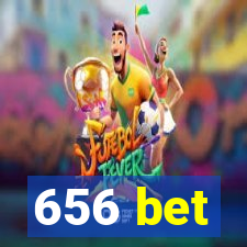 656 bet