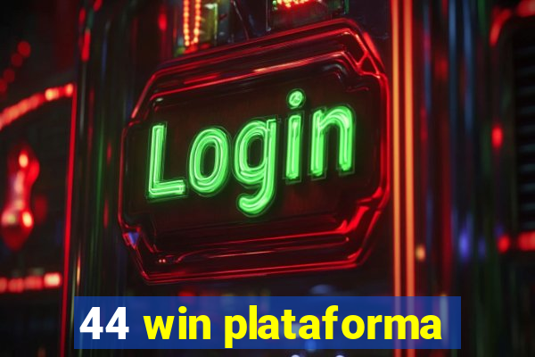 44 win plataforma