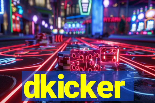 dkicker