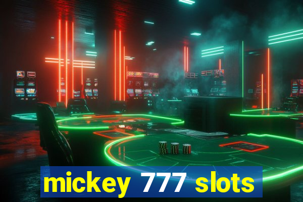 mickey 777 slots