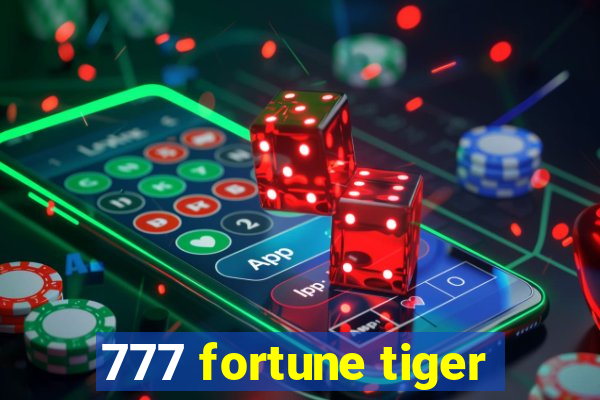 777 fortune tiger