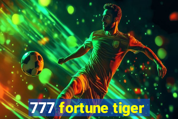 777 fortune tiger