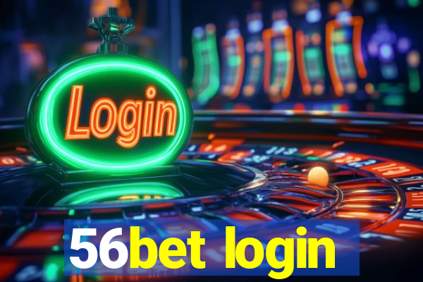 56bet login