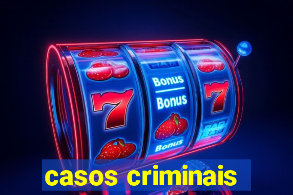 casos criminais