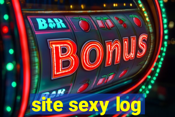 site sexy log