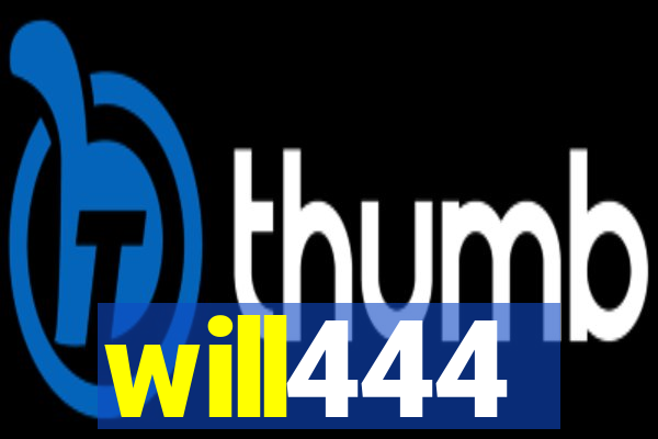 will444