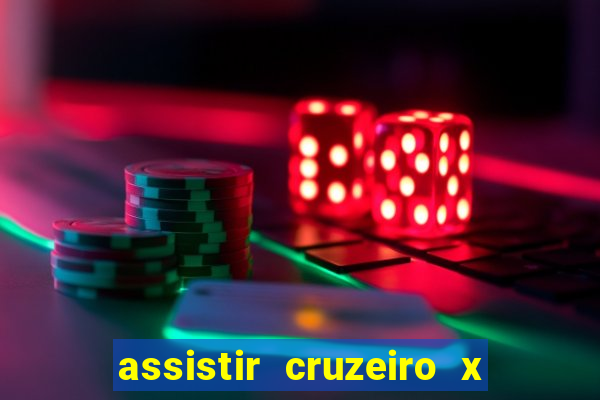 assistir cruzeiro x fluminense futemax