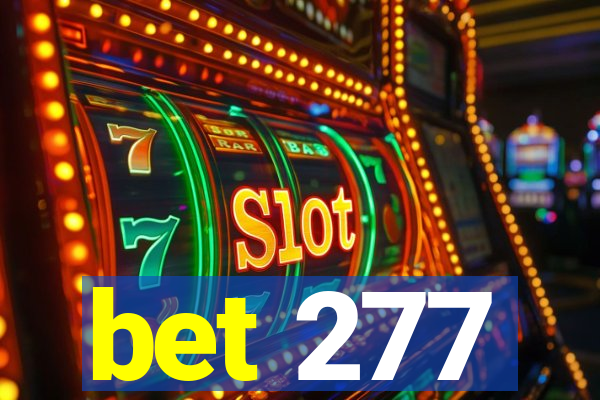 bet 277