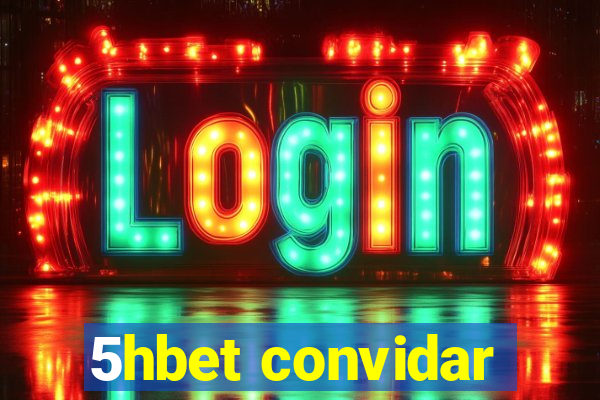 5hbet convidar